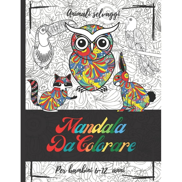 Animali Selvaggi Mandala Da Colorare Per Bambini 6-12 Anni : Mandala  Animali Selvaggi Libro Colorare Per Bambini, Animali Della Giungla Mandala  Per Bambini, Colorazione Rilassante E Antistress, Regalo Di Natale E  Compleanno (