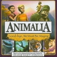 thumbnail image 1 of Animalia: Good-Bye, We Must Be Staying (Paperback), 1 of 1