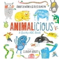 thumbnail image 1 of Pre-Owned Animalicious: A Quirky ABC Book (Hardcover) 1524792055 9781524792053, 1 of 1