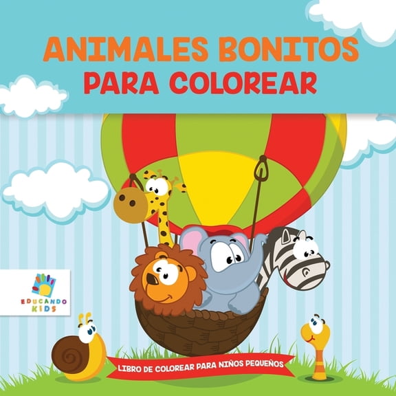 Animalitos Bonitos Para Colorear: Libro de Colorear para Nios Pequeos, (Paperback)