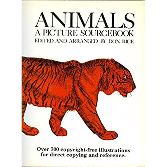 Pre-Owned Animals, a picture sourcebook: Over 700 copyright-free illustrations for direct copying and reference (Paperback) 0442261020 9780442261023