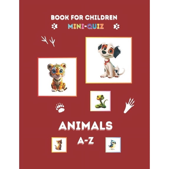 Animals A-Z, colorful book for children: paperback, 25 pages, 8.5 x 11", (Paperback)