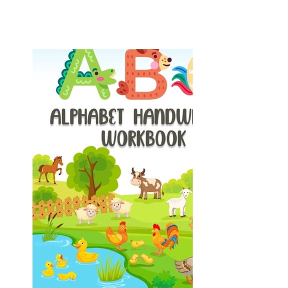 Animals ABC Alphabet Handwriting Workbook : Cursive Handwriting Workbook For Kids (Paperback)