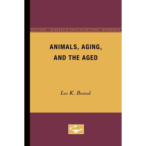 Animals, Aging, and the Aged, (Paperback)