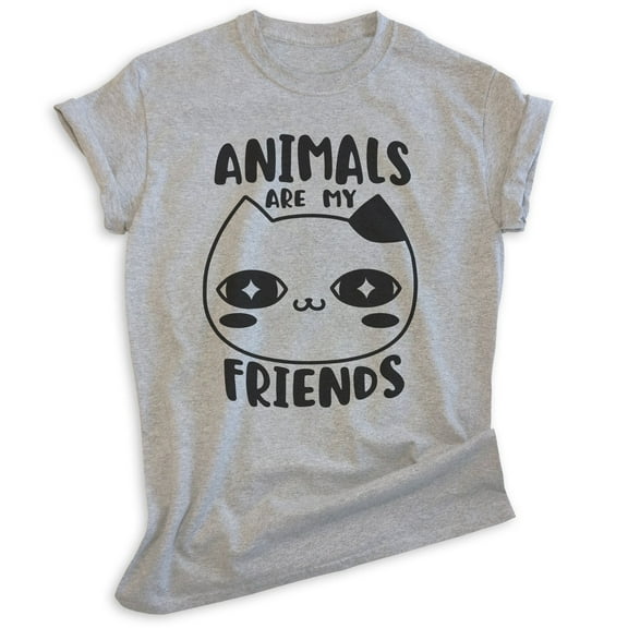 Animals Are My Friends Shirt, Unisex Women's Men's Shirt, Animal Lover Shirt, Dog Shirt, Cat Shirt, Heather Gray, Small