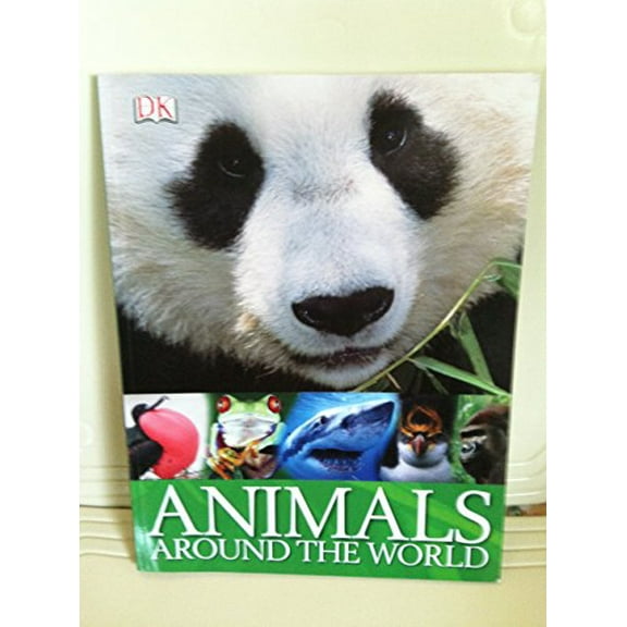 Pre-Owned Animals Around the World (Paperback) 0756656370 9780756656379