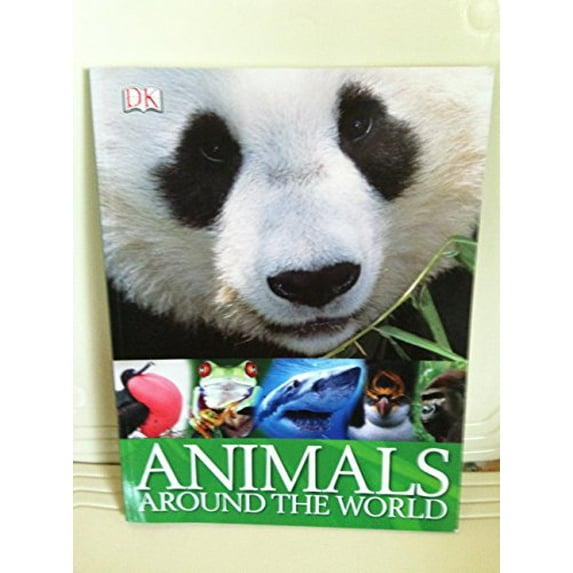 Pre-Owned Animals Around the World (Paperback) 0756656370 9780756656379