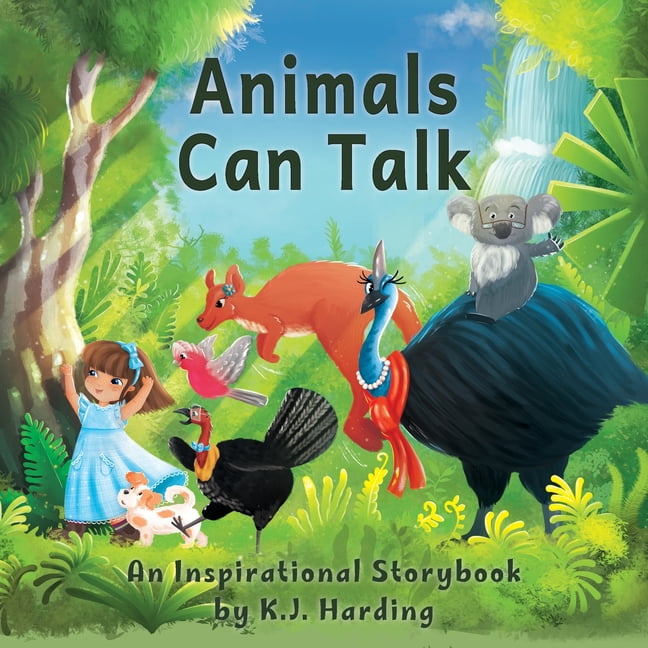 Animals Can Talk: An Inspirational Storybook, (Paperback)