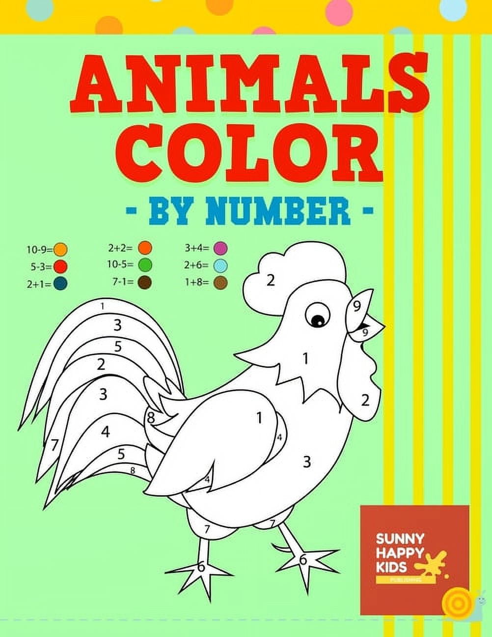 SUNNY HAPPY KIDS Animals Color By Number: Fun and Educational Animal Coloring Book Designed Especially For Kids Of All Ages, (Paperback)