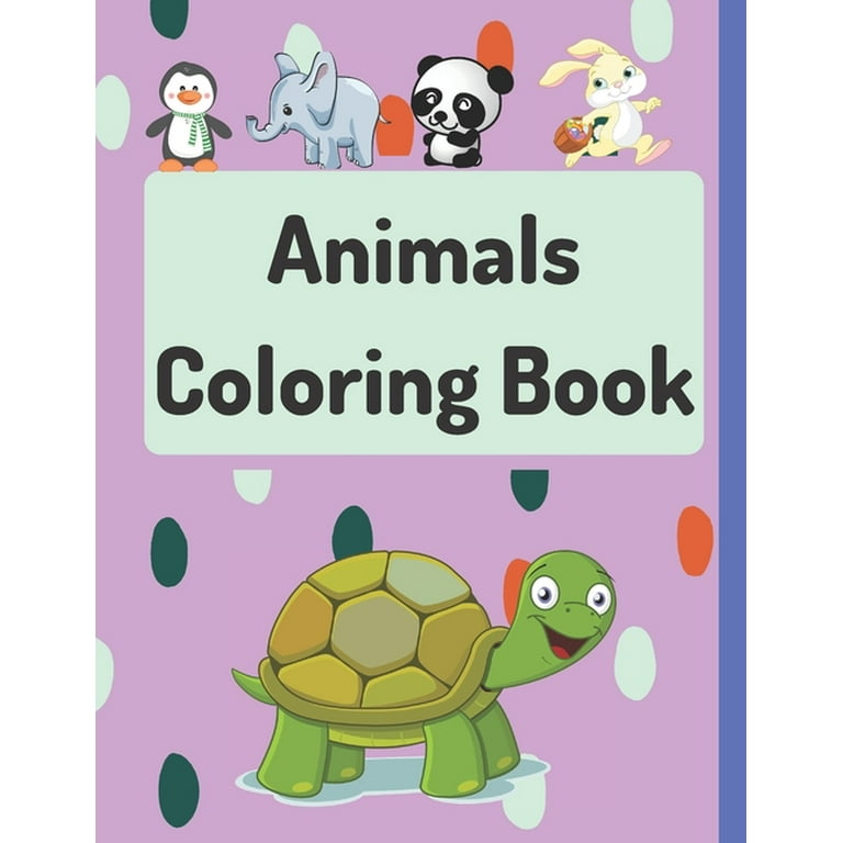 Giant Coloring Books For Kids: ANIMALS: Big Coloring Books For