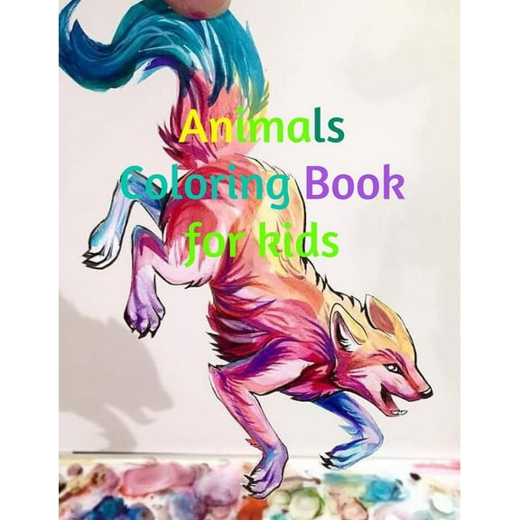Animals Coloring Book for kids: coloring book with Lions, Elephants, Owls, Dogs, Cats, and Many More!, (Paperback)