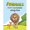 thumbnail image 1 of Animals Dot Markers Activity Book: Cute Animals BIG DOTS Do A Dot Page a day Dot Coloring Books For Toddlers Paint Daube, (Paperback), 1 of 1