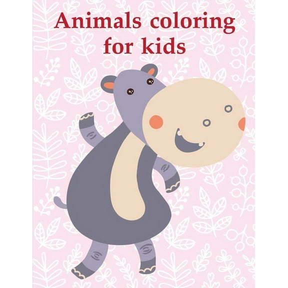 Animals Education: Animals coloring for kids : An Adorable Coloring Book with Cute Animals, Playful Kids, Best Magic for Children (Series #5) (Paperback)