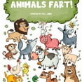 thumbnail image 1 of Animals Fart!, (Paperback), 1 of 1