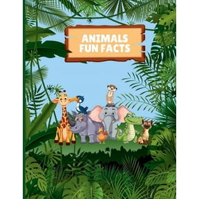 Animals Fun Facts: Adorable book to know more about animals, (Paperback)