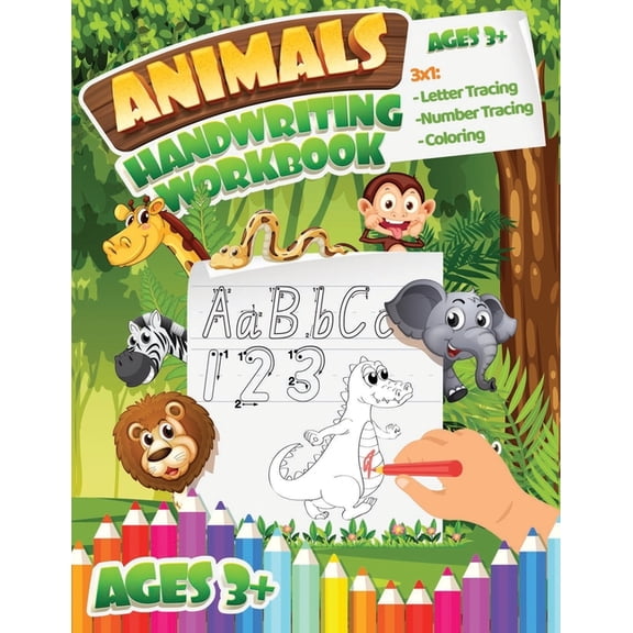 Animals Handwriting Workbook : 3x1 Letter and Number Tracing and Coloring: Ages 3-5 (Paperback)
