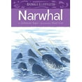 thumbnail image 1 of Pre-Owned Animals Illustrated: Narwhal (Hardcover) 1772270806 9781772270808, 1 of 1