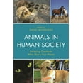 thumbnail image 1 of Animals in Human Society: Amazing Creatures Who Share Our Planet, (Paperback), 1 of 3