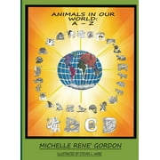 Animals In Our World: A - Z (Hardcover)