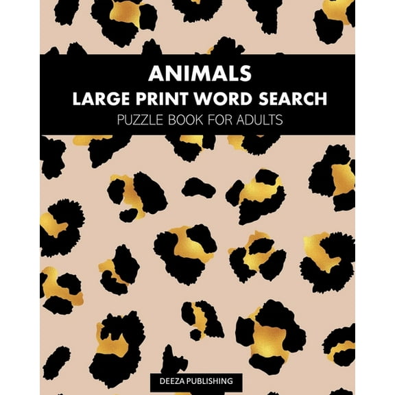 Animals: Large Print Word Search: Puzzle Book For Adults, (Paperback)