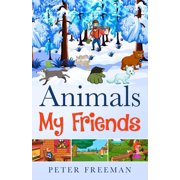 Animals My Friends, Paperback