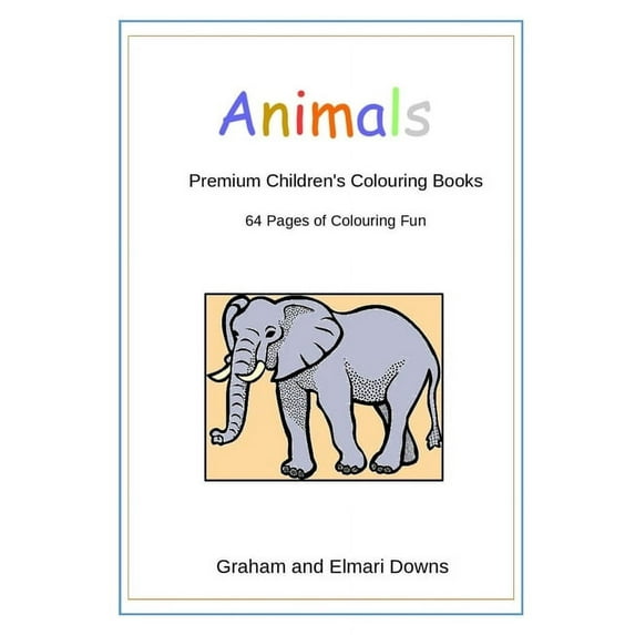 Animals: Premium Children's Colouring Books, (Paperback)
