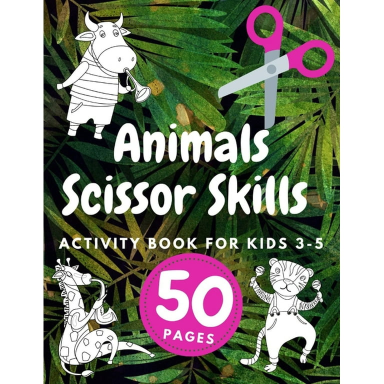 Scissor Skills Activity Book for Kids ages 3-5: A Cutting Practice  Preschool Workbook for Toddlers and Kids with 50 Color & Cut Designs