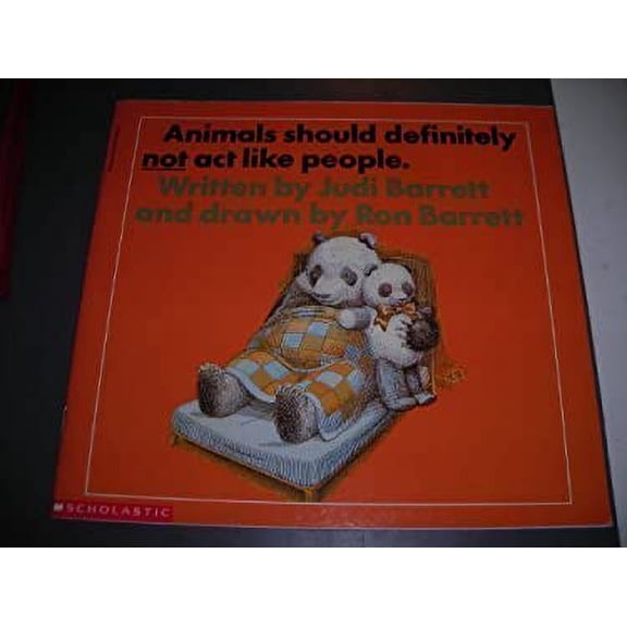 Pre-Owned Animals Should Definitely NOT Act Like People. (Paperback) 0590453629 9780590453622