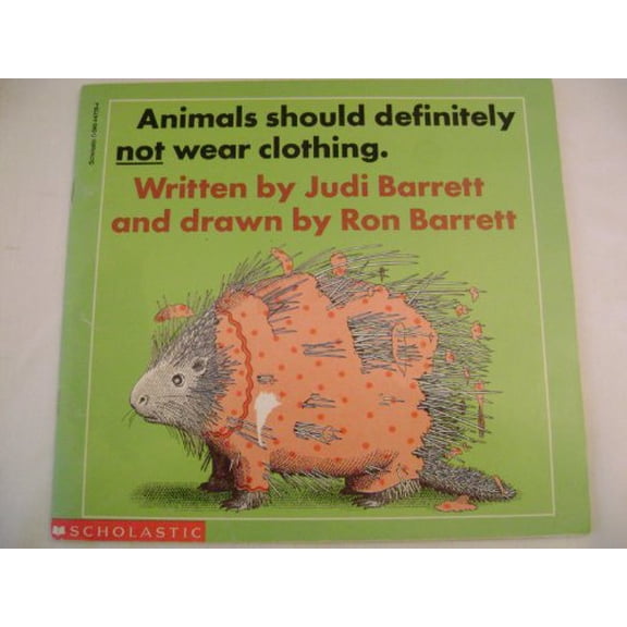Pre-Owned Animals Should Definitely Not Wear Clothing, 9780590447393, 0590447394, Paperback,