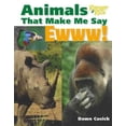 thumbnail image 1 of Animals That Make Me Say...: Animals That Make Me Say Ewww! (National Wildlife Federation) (Hardcover), 1 of 1