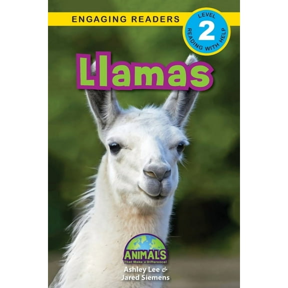 Animals That Make a Difference! Llamas: Animals That Make a Difference! (Engaging Readers, Level 2), Book 16, (Paperback)