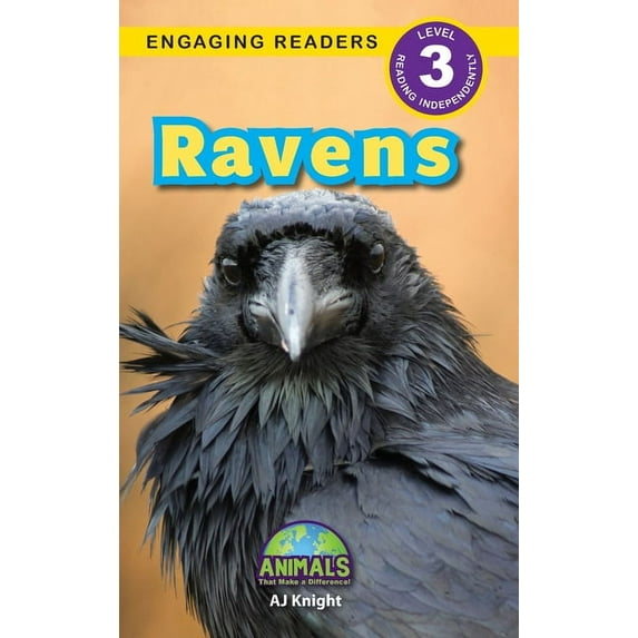 Animals That Make a Difference! Ravens: Animals That Make a Difference! (Engaging Readers, Level 3), Book 5, (Hardcover)