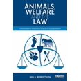 thumbnail image 1 of Animals, Welfare and the Law: Fundamental Principles for Critical Assessment, (Paperback), 1 of 1