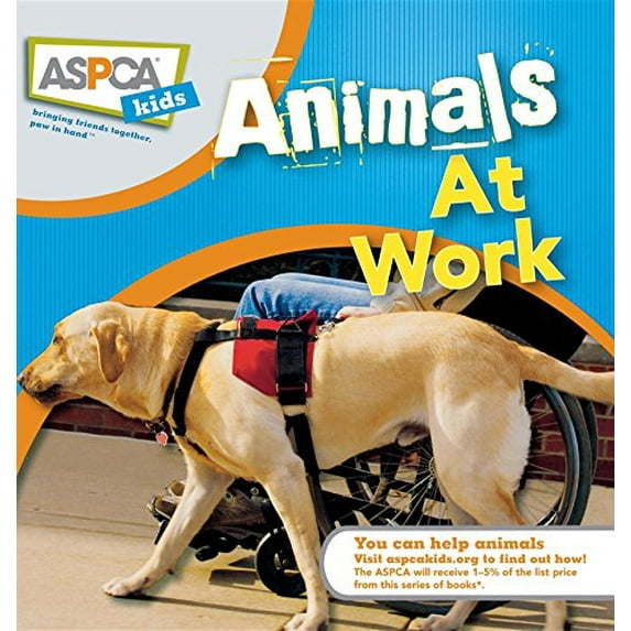 Pre-Owned Animals at Work: ASPCA Kids (Hardcover) 0470410841 9780470410844