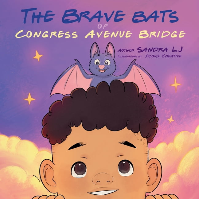 Animals in Austin, Texas The Brave Bats at Congress Avenue Bridge, (Paperback)