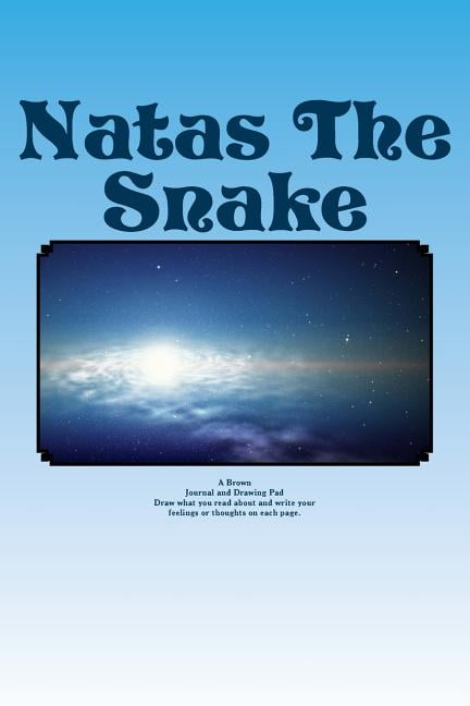 Animals in His Kingdom: Natas The Snake (Paperback)