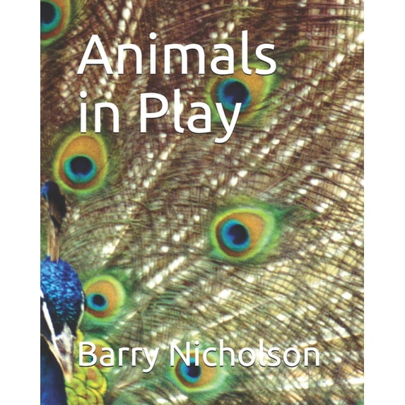 Animals in Play, (Paperback)