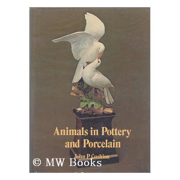 Pre-Owned Animals in Pottery and Porcelain (Hardcover) 9780517515648