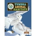 thumbnail image 1 of Animals in Their Habitats Tundra Animal Habitats, (Hardcover), 1 of 1