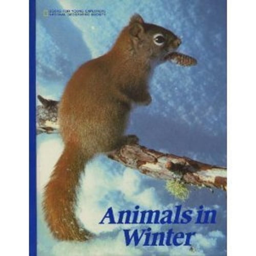 Pre-Owned Animals in winter (Books for young explorers) (Hardcover) 0870444530 9780870444531
