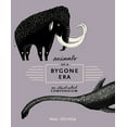 thumbnail image 1 of Animals of a Bygone Era: An Illustrated Compendium, (Hardcover), 1 of 3