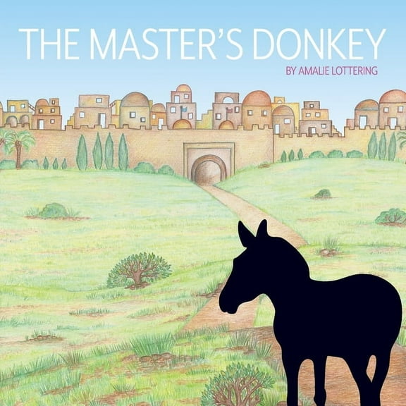 Animals of the Bible. Stories for Children.: The Master's Donkey (Paperback)