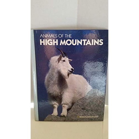 Pre-Owned Animals of the High Mountains (Hardcover) 0870447718 9780870447716