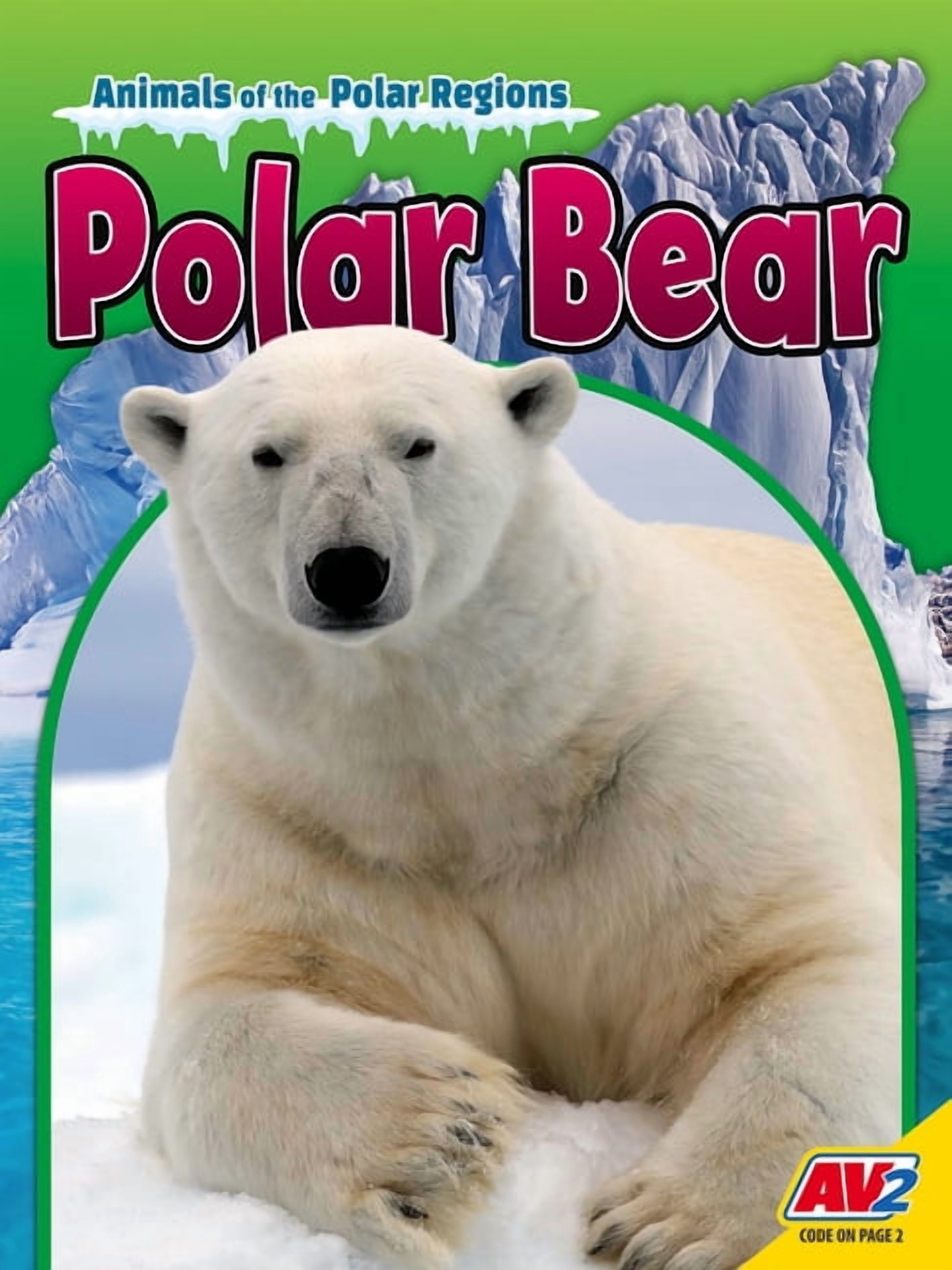 Animals of the Polar Regions Polar Bear, (Hardcover)