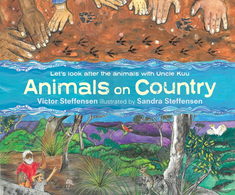 Animals on Country: Let's Look After the Animals with Uncle Kuu, (Hardcover)