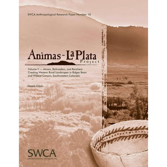 Animas-La Plata Project Volume VIII : Ridges Basin Excavations: Western Basin Sites (Paperback)