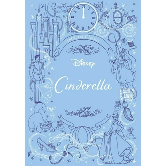 Pre-Owned Disney Animated Classics: Cinderella (Hardcover) 0794445160 9780794445164