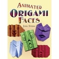 thumbnail image 1 of Pre-Owned Animated Origami Faces (Dover Origami Papercraft) Paperback, 1 of 1