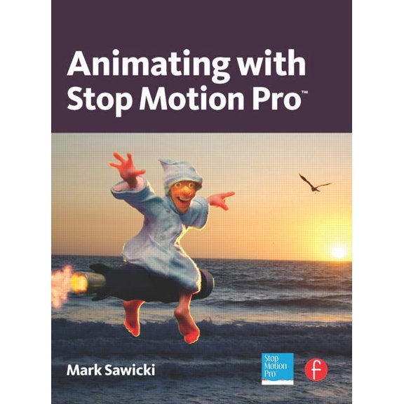 Animating with Stop Motion Pro, (Paperback)
