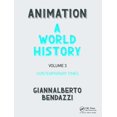 thumbnail image 1 of Animation: A World History: Volume III: Contemporary Times, (Hardcover), 1 of 1